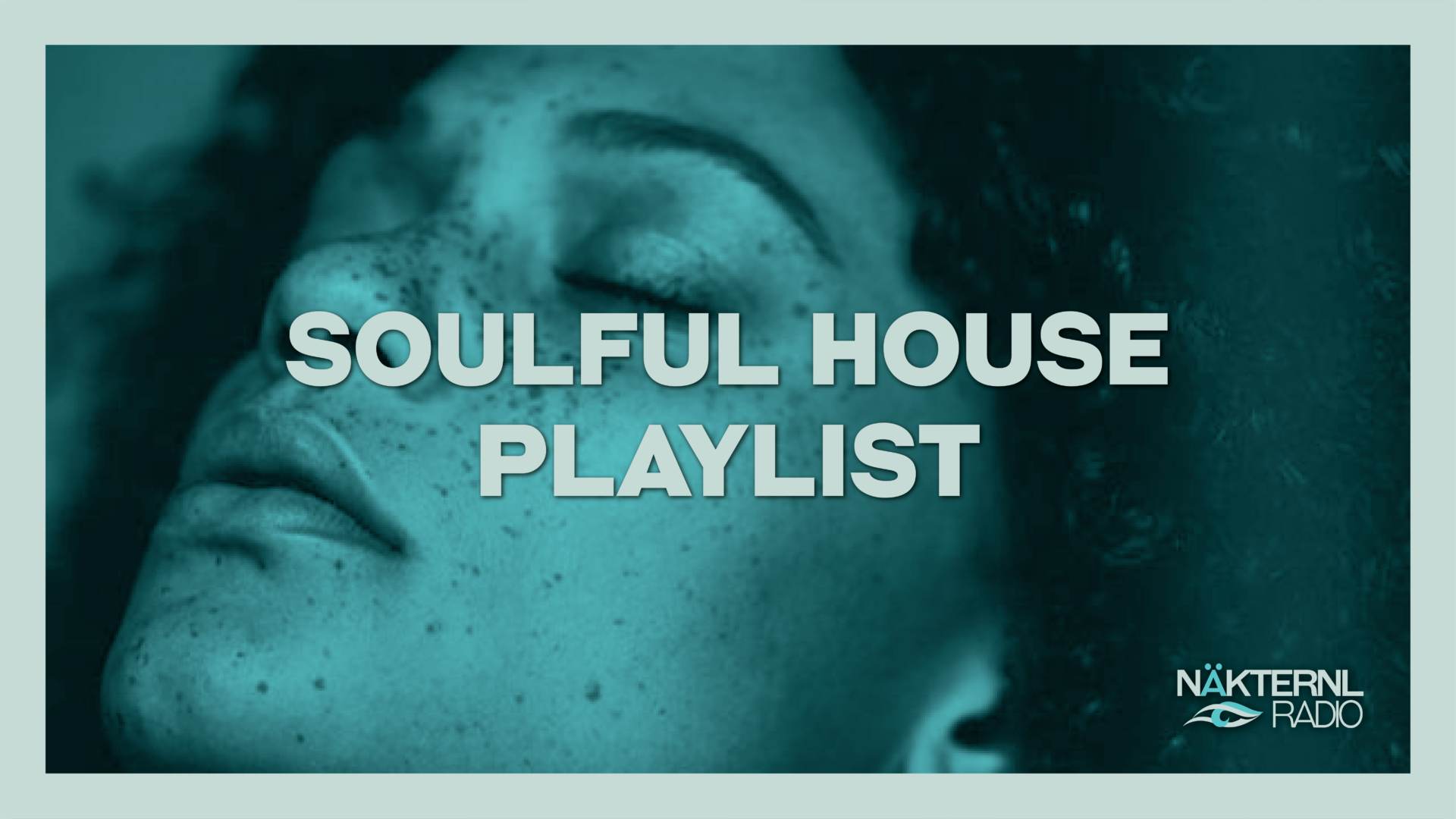 Soulful House Playlist